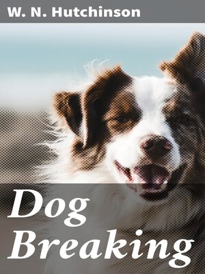 cover image of Dog Breaking